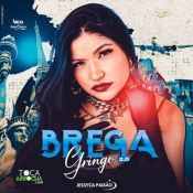 JÉSSYCA PAIXÃO - BREGA DE GRINGO 2.0