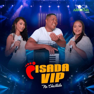 PISADA VIP